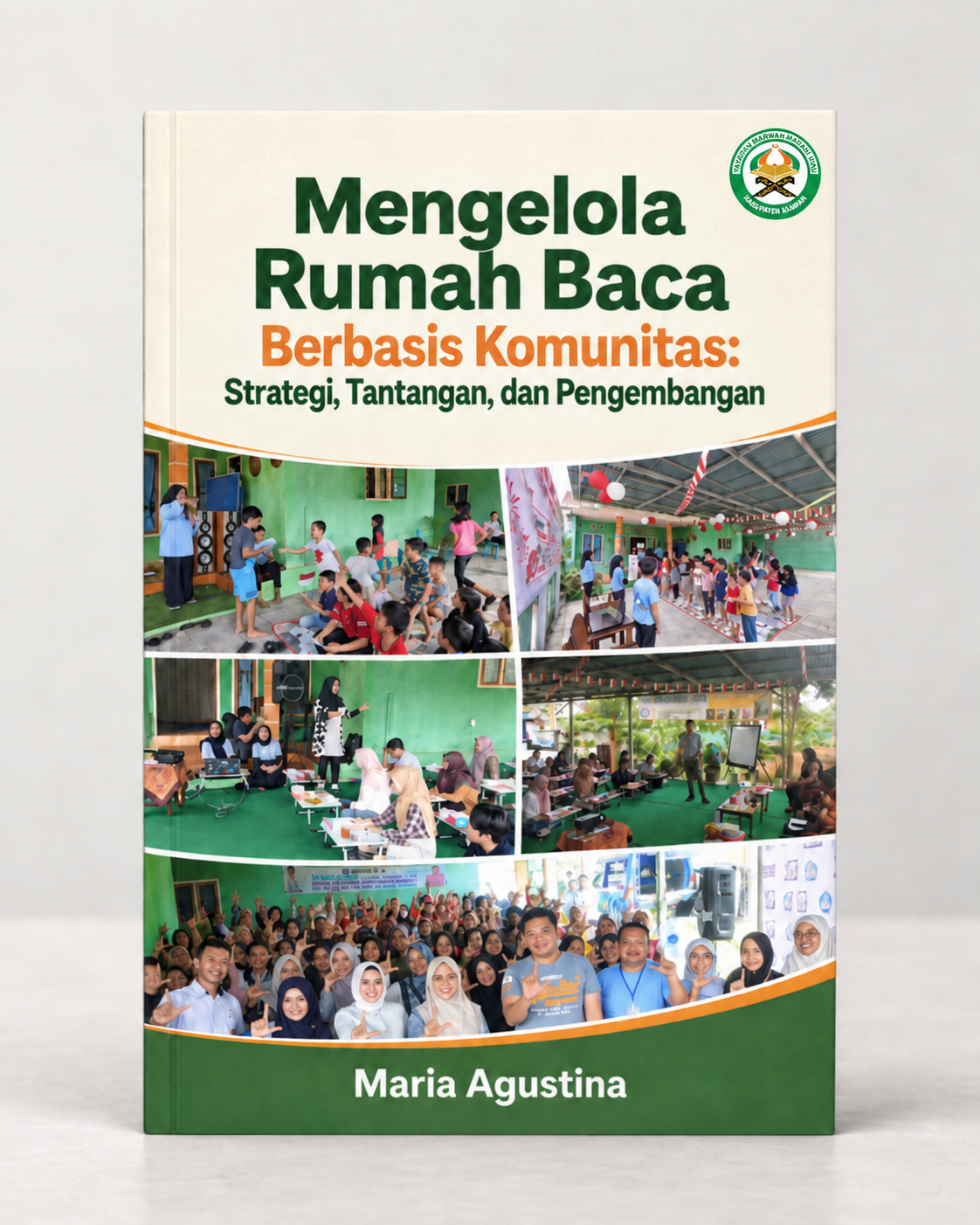 Cover Mengelola Rumah Baca Berbasis Komunitas: Strategi, Tantangan, dan Pengembangan